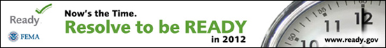 Have you resolved to be prepared for emergencies in 2012? Click here to find out how Ready.gov can help!